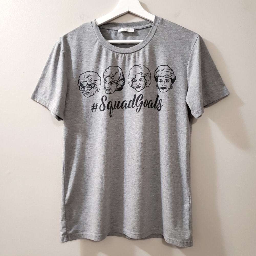 Golden Girls #SquadGoals Tee - Men's / Unisex Size S